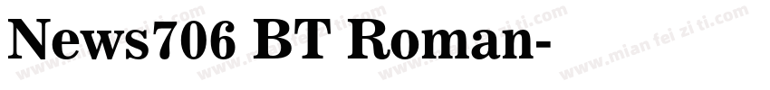 News706 BT Roman字体转换